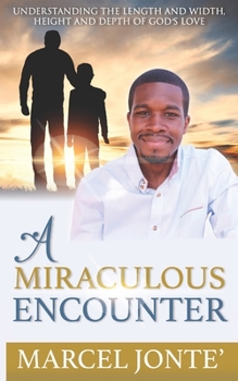 Paperback A Miraculous Encounter Book