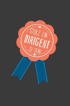 Stolz ein Dirigent zu sein: Linierter DinA 5 Jahres-Kalender 2020 für Musikerinnen und Musiker Terminplaner Musik Kalender (German Edition)