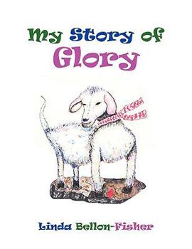 Paperback My Story Of Glory Book