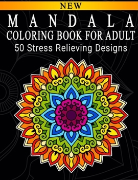 Paperback Mandala Coloring Book For Adult: Adult Coloring Book: Meditation Designs, Stress Relieving Mandala Designs: Coloring Book For Adults Book