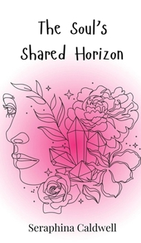 Hardcover The Soul's Shared Horizon Book