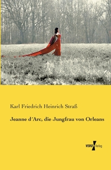 Paperback Jeanne d´Arc, die Jungfrau von Orleans [German] Book