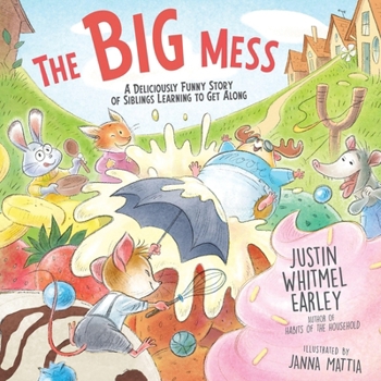Audio CD The Big Mess: A Deliciously Funny Story of Siblings Learning to Get Along Book