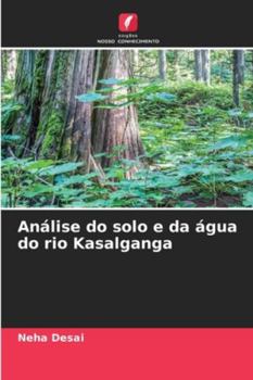 Paperback Análise do solo e da água do rio Kasalganga [Portuguese] Book