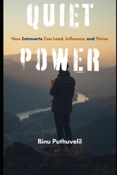 Paperback Quiet Power: How Introverts Can Lead, Influence, and Thrive Book