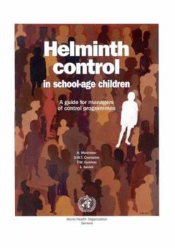 Paperback Helminth Control in School-age Children: A Guide for Managers of Control Programmes Book