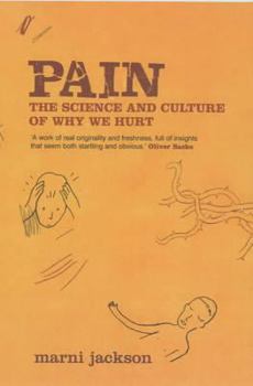 Paperback Pain: The Science and Culture of Why We Hurt Book