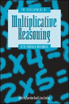 Paperback The Development of Multiplicative Reasoning in the Learning of Mathematics Book