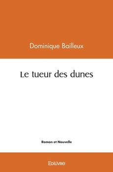 Paperback Le tueur des dunes [French] Book