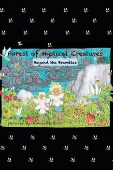 Paperback Forest of Mystical Creatures: Beyond The Brambles Book