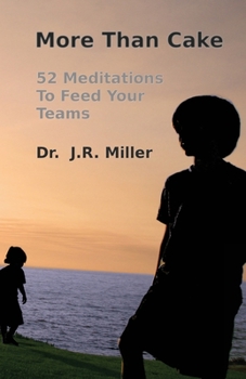 Paperback More Than Cake: 52 Meditations to Feed Your Teams Book
