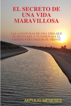 Paperback El Secreto de Una Vida Maravillosa [Spanish] Book
