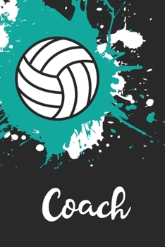 Coach Volleyball Notebook: Cute Personalized Sports Journal For Girls Volleyball Coach