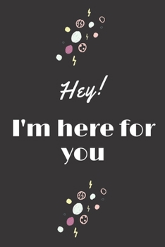 Paperback I'm here for you Book