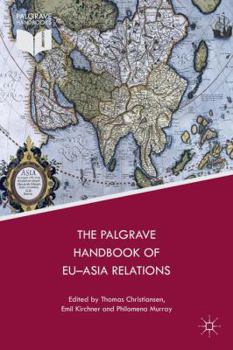 Paperback The Palgrave Handbook of EU-Asia Relations Book