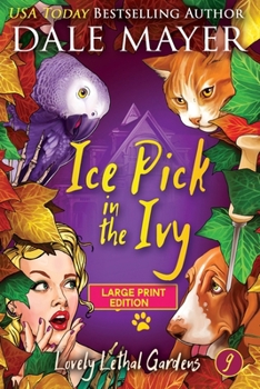 Paperback Ice Pick in the Ivy [Large Print] Book