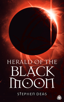 Paperback Herald of the Black Moon: Black Moon, Book III Book