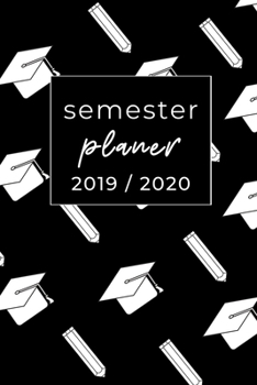 Semester Planer 2019 / 2020: A5 Coole Geschenkidee BLANKO zum Studium | Notizbuch für Studenten | Studienbeginn | Erstes Semester | Pruefung | Geburtstag | Terminkalender (German Edition)