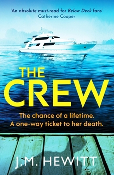 Paperback The Crew: An unputdownable and escapist psychological thriller Book