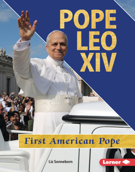Pope Leo XIV : First American Pope