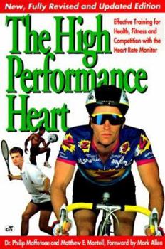 Paperback High Performance Heart: Effective Training with the Hrm for Health, Fitness and Competition Book