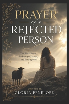 Prayer of a Rejected Person