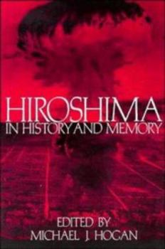 Paperback Hiroshima in History and Memory Book