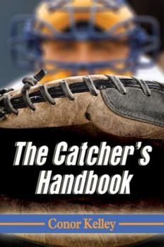 Paperback The Catcher's Handbook Book