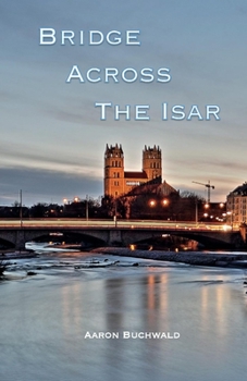 Paperback Bridge Across the Isar Book