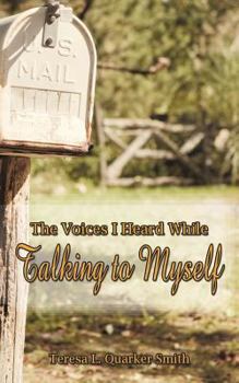 Paperback The Voices I Heard While Talking to Myself Book