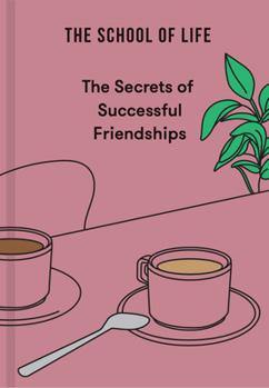 Hardcover The Secrets of Successful Friendships Book