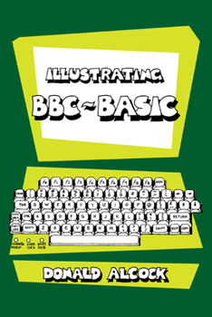 Paperback Illustrating BBC Basic Book