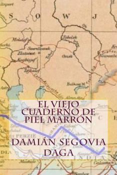 Paperback El Viejo Cuaderno de Piel Marrón (Spanish Edition) [Spanish] Book