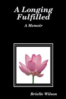 Paperback A Longing Fulfilled Book