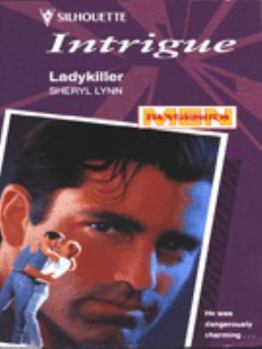 Mass Market Paperback Harlequin Intrigue #306: Ladykiller Book