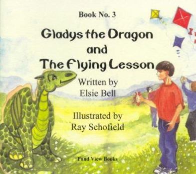Paperback Gladys the Dragon and the Flying Lesson Book