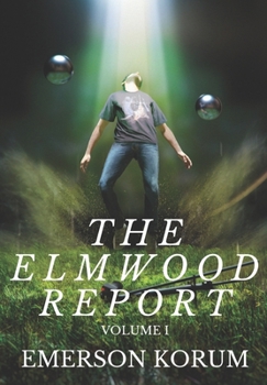 Paperback The Elmwood Report: Volume 1 Book