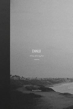 Paperback Ennui - A Case of Living Fast Book