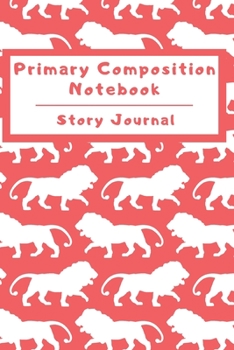 Paperback Primary Composition Notebook Story Journal: Wide Ruled Story Telling Lined Composition Journal: Half Picture Drawing Space Half Writing Space - 110 Pa Book