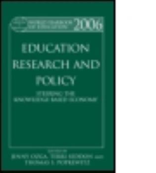 Hardcover World Yearbook of Education 2006: Education, Research and Policy: Steering the Knowledge-Based Economy Book