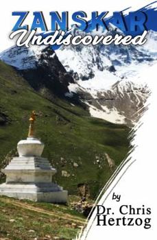 Paperback Zanskar Undiscovered Book