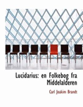 Lucidarius : En Folkebog Fra Middelalderen