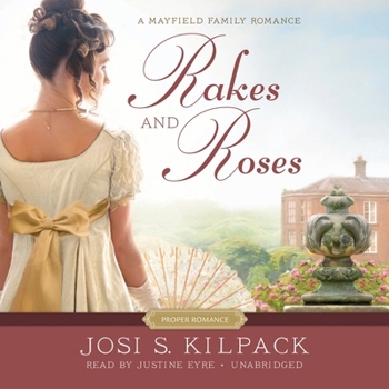Rakes and Roses: Library Edition (Mayfield Family)