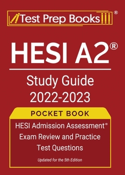 Paperback HESI A2 Study Guide 2022-2023 Pocket Book: HESI Admission Assessment Exam Review and Practice Test Questions [Updated for the 5th Edition] Book