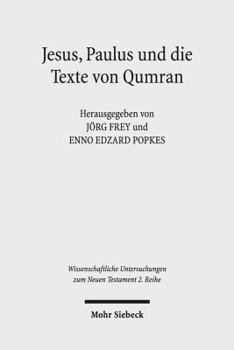 Jesus, Paulus Und Die Texte Von Qumran