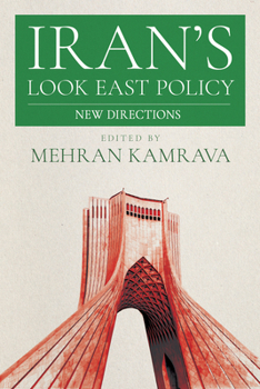 Paperback Iran's Look East Policy: New Directions Book
