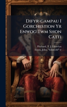 Hardcover Difyr-gampau I Gorchestion Yr Enwog Twm Shon Catti Book