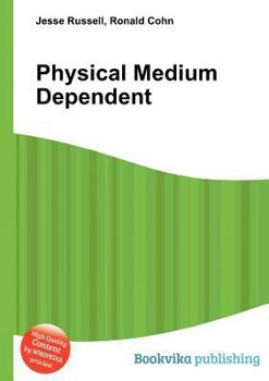 Paperback Physical Medium Dependent Book