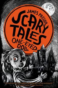 One-Eyed Doll - Book #5 of the Scary Tales