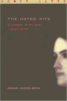 Paperback The Hated Wife: Carrie Kipling 1862-1939 Book